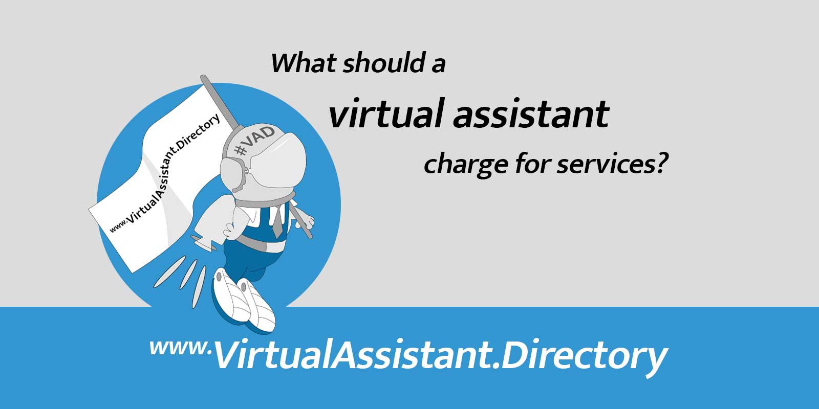 Virtual Assistant Directory - What should a VA charge